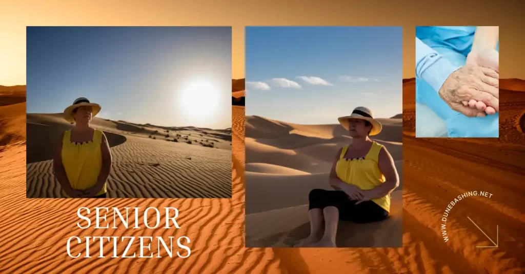 Dubai Desert Safari For Senior Citizens​